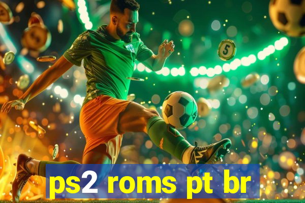 ps2 roms pt br